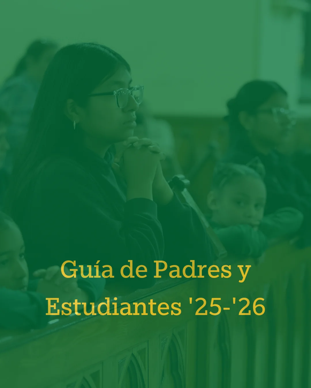 students kneeling and praying; guías de padres y estudiantes